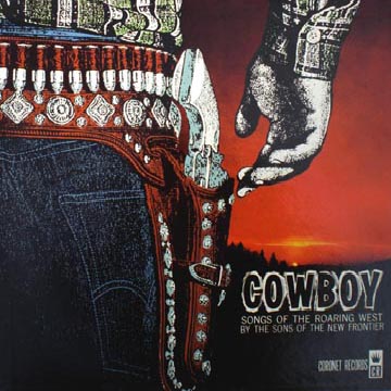 Coronet CX-126 Cowboy Songs of the Roaring West